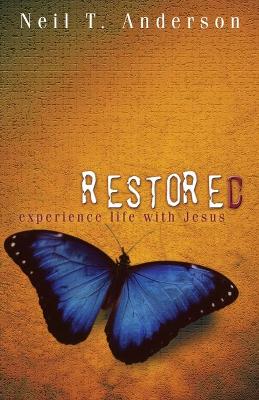 Book cover for Restored - Experience Life with Jesus