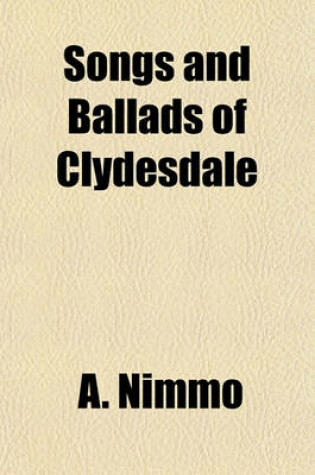 Cover of Songs and Ballads of Clydesdale