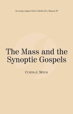 Book cover for The Mass and the Synoptic Gospels
