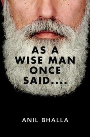 Cover of As A Wise Man Once Said....