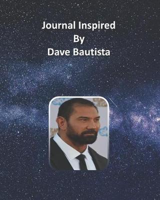 Book cover for Journal Inspired by Dave Bautista