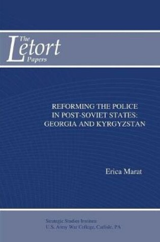 Cover of Reforming the Police in Post-Soviet States