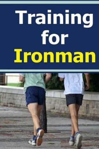 Cover of Training for Ironman