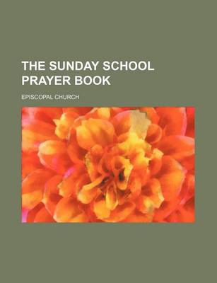 Book cover for The Sunday School Prayer Book