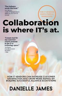 Book cover for Collaboration is where IT's at