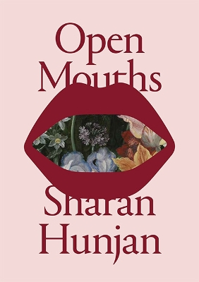 Book cover for Open Mouths - Sharan Hunjan