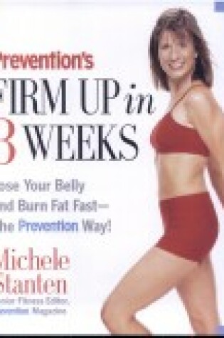 Cover of Prevention's Firm Up in 3 Weeks