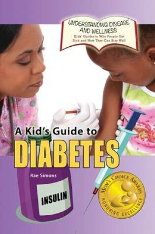 Cover of A Kid's Guide to Diabetes