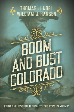 Cover of Boom and Bust Colorado