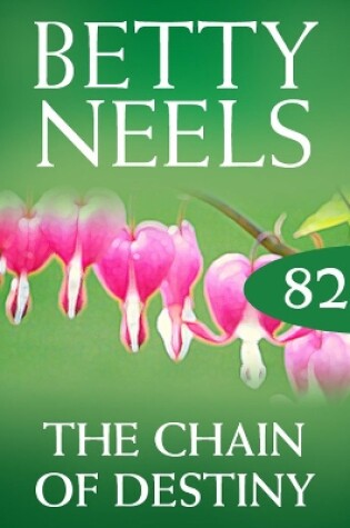 Cover of The Chain Of Destiny (Betty Neels Collection)