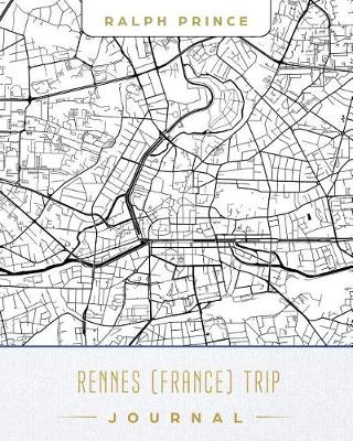 Book cover for Rennes (France) Trip Journal