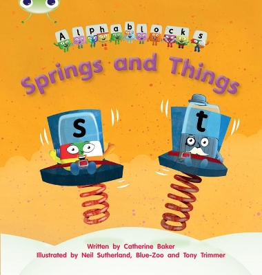 Cover of Bug Club Phonics - Phase 4 Unit 12: Alphablocks Springs and Things