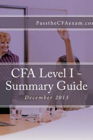 Cover of Cfa Level I - Summary Guide