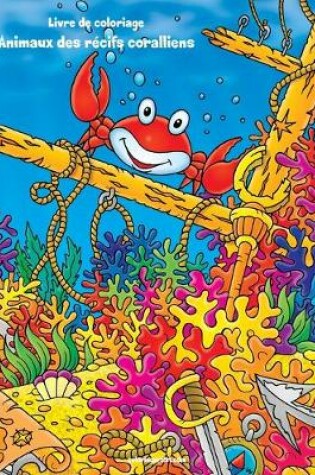 Cover of Livre de coloriage Animaux des récifs coralliens