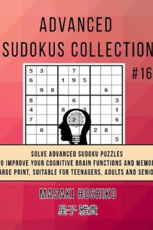 Cover of Advanced Sudokus Collection #16