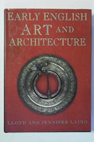 Cover of Early English Art and Architecture