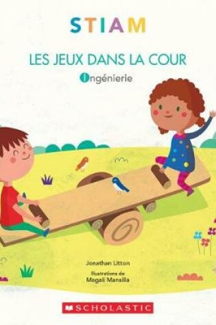 Cover of Stiam: Les Jeux Dans La Cour