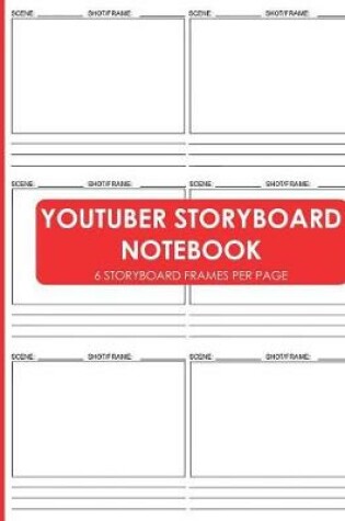 Cover of Youtuber Storyboard Notebook