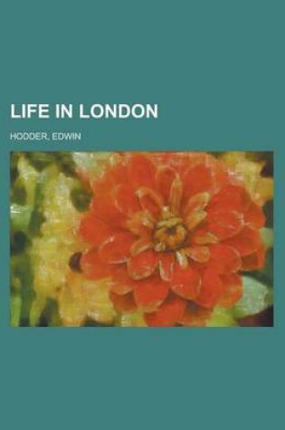 Cover of Life in London