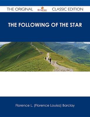 Book cover for The Following of the Star - The Original Classic Edition