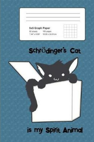 Cover of Schrodinger's Cat Is My Spirit Animal
