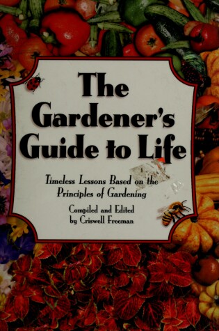 Cover of Gardener's Guide to Life