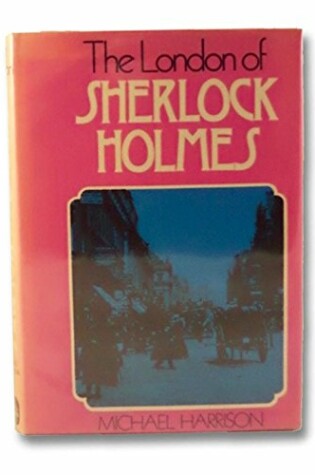 Cover of London of Sherlock Holmes