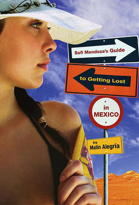 Book cover for Sofi Mendoza's Guide to Getting Lost in Mexico