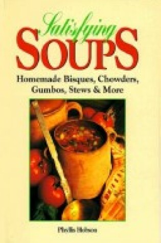 Cover of Satisfying Soups