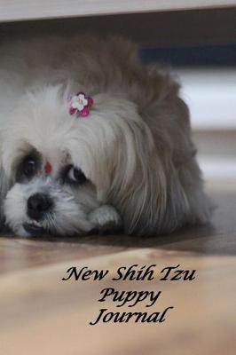 Book cover for New Shih Tzu Puppy Journal