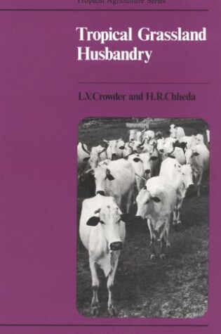 Cover of Tropical Grassland Husbandry