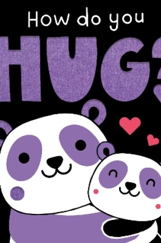 Cover of How do you Hug?