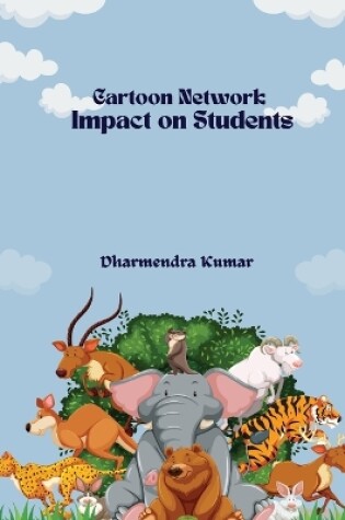 Cover of Cartoon Network' Impact on Students