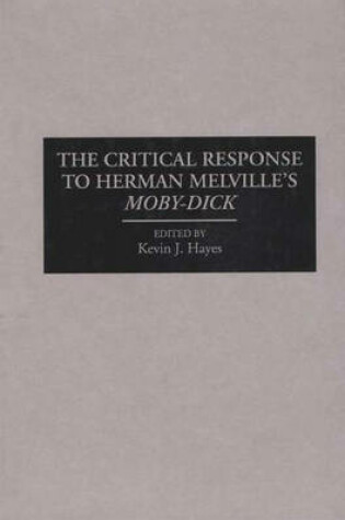 Cover of The Critical Response to Herman Melville's Moby-Dick