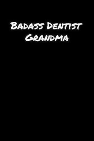 Cover of Badass Dentist Grandma