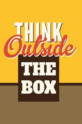 Book cover for Think Outside the Box