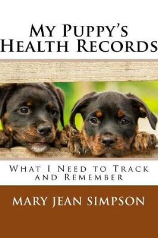 Cover of My Puppy's Health Records