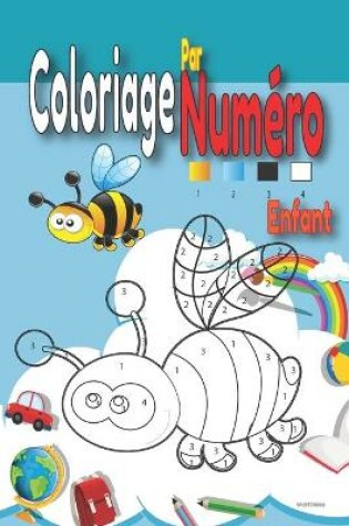 Cover of Coloriage Par Numero Enfant