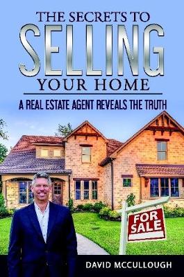 Book cover for The Secrets to Selling Your Home