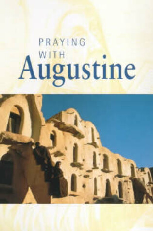 Cover of Praying with Saint Augustine