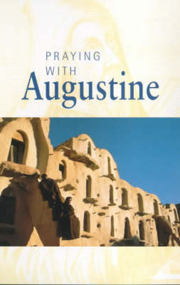 Book cover for Praying with Saint Augustine