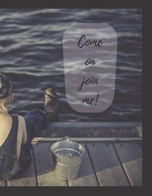 Book cover for Come on join me