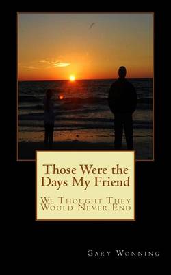 Book cover for Those Were the Days My Friend