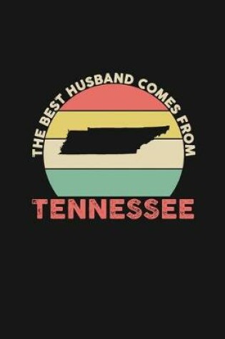 Cover of The Best Husband Comes From Tennessee