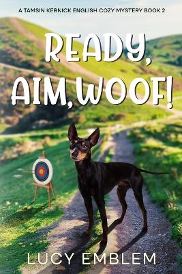 Book cover for Ready, Aim, Woof!