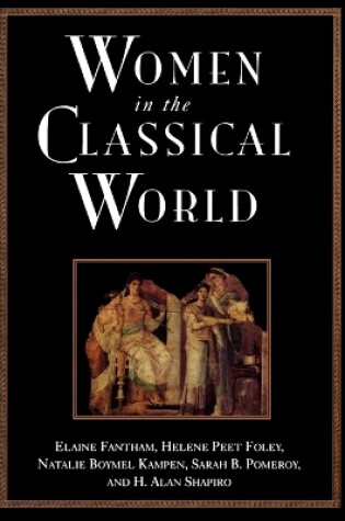 Cover of Women in the Classical World