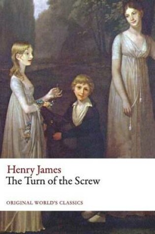 Cover of The Turn of the Screw (Original World's Classics)