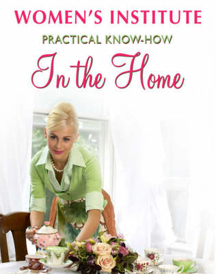 Book cover for WI Practical Know-how in the Home