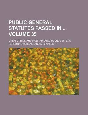 Book cover for Public General Statutes Passed in Volume 35