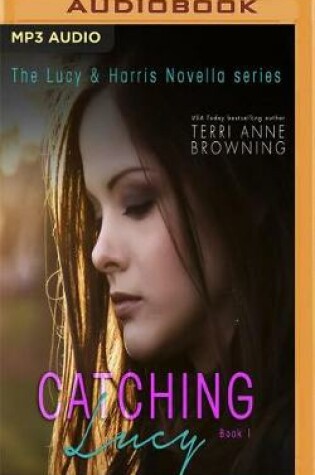Cover of Catching Lucy